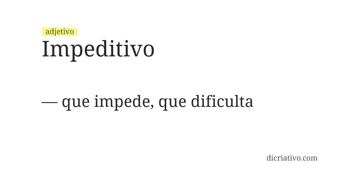 Significado de impeditivo