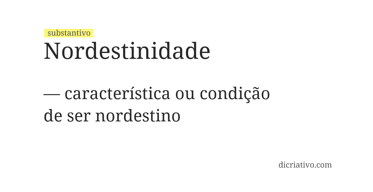 Significado de nordestinidade