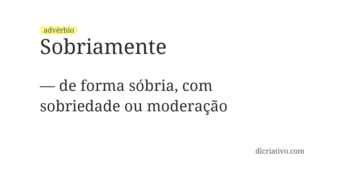 Significado de sobriamente
