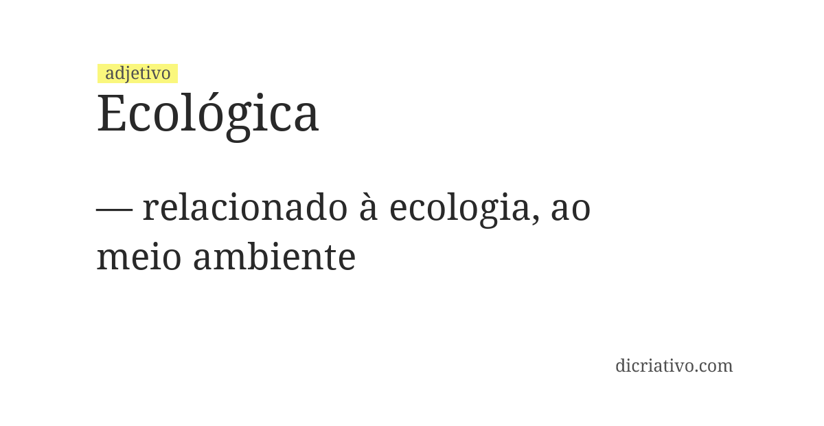Significado de ecológica