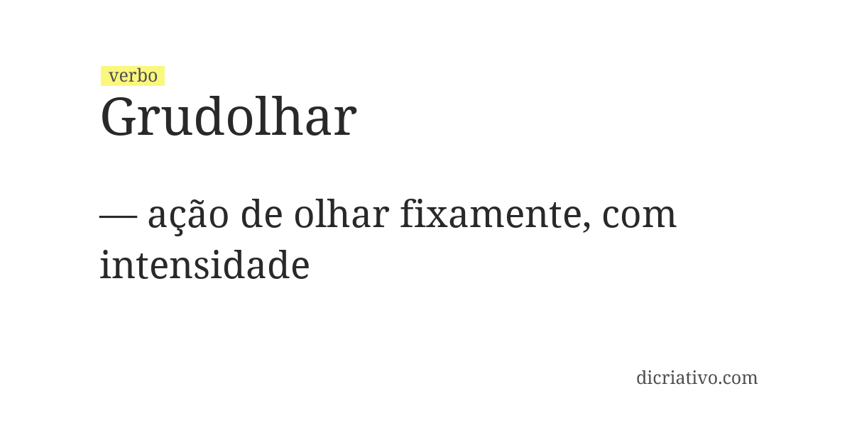 Significado de grudolhar