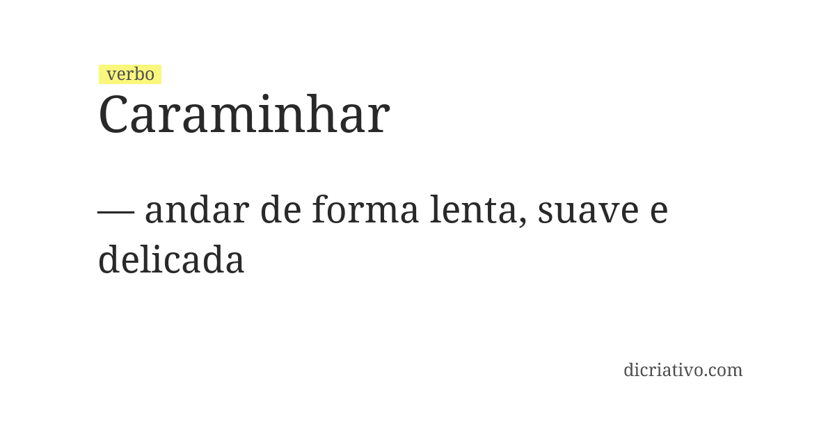 Significado de caraminhar