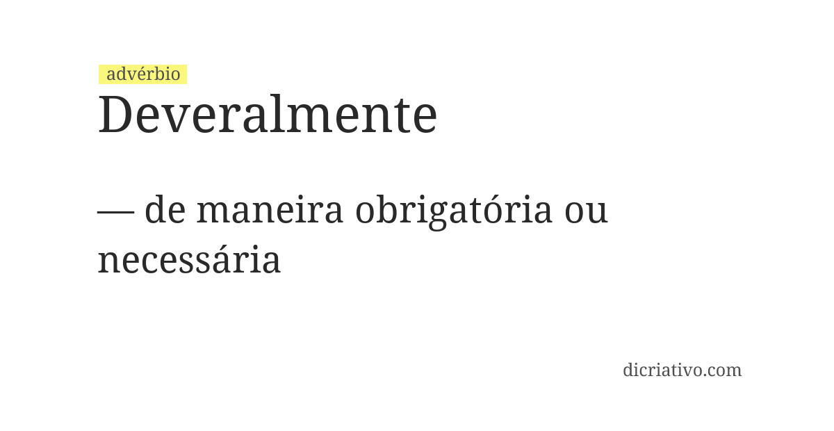 Significado de deveralmente