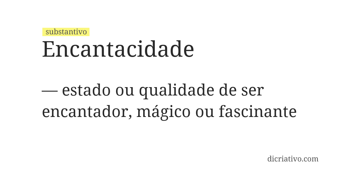 Significado de encantacidade