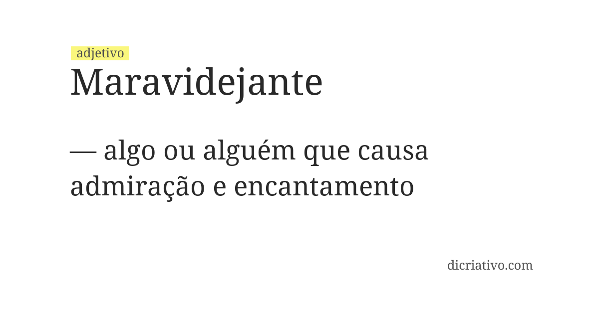 Significado de maravidejante