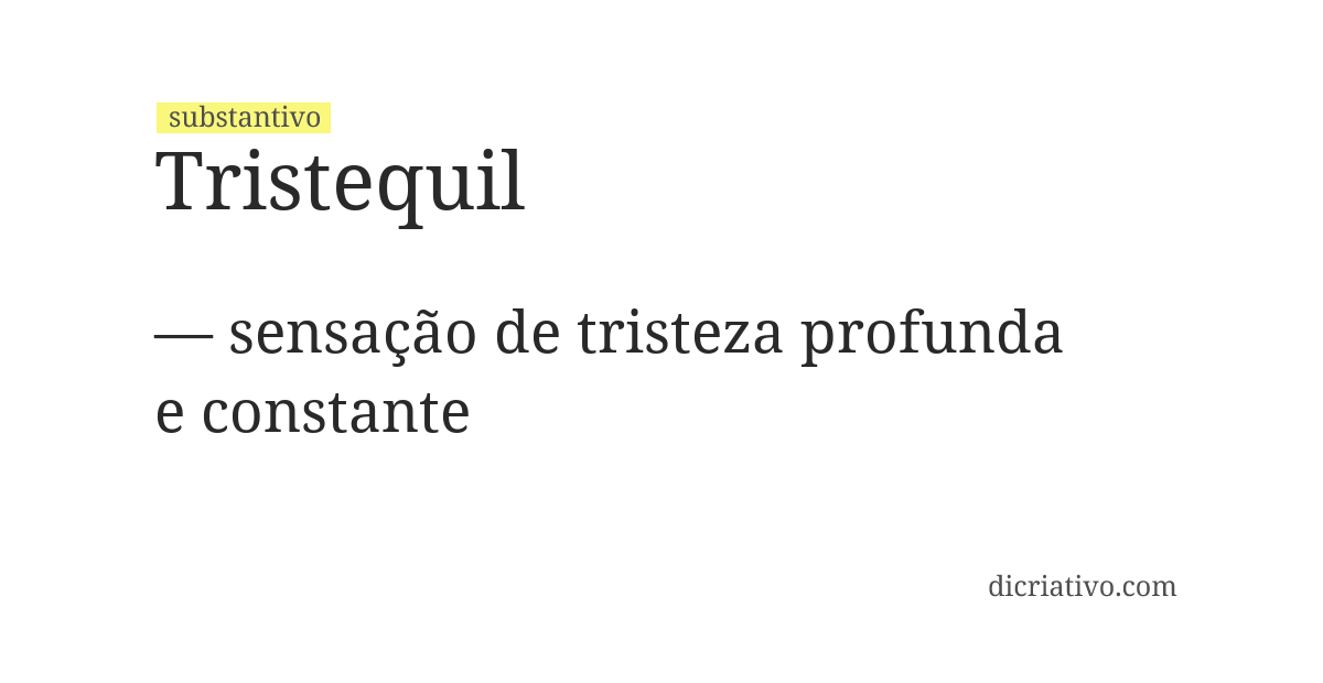 Significado de tristequil
