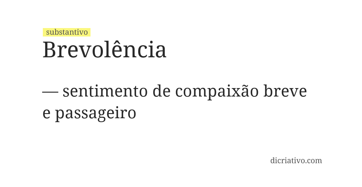Significado de brevolência
