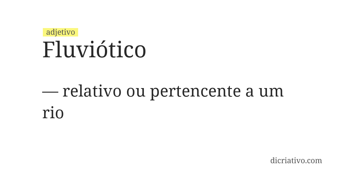 Significado de fluviótico