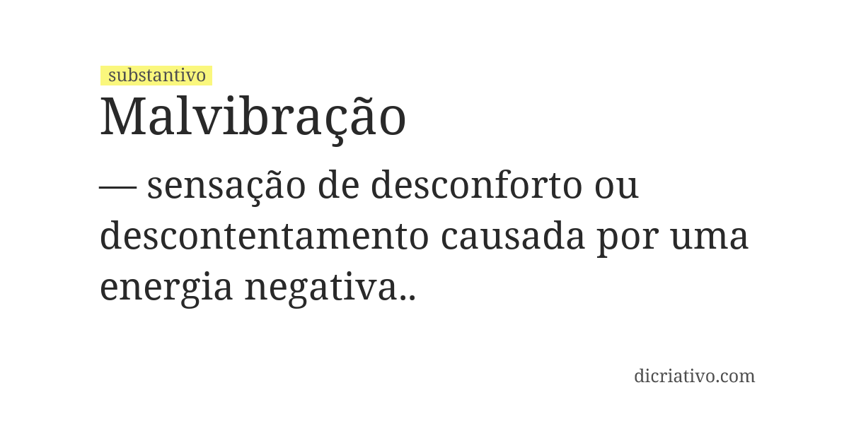 Significado de malvibração