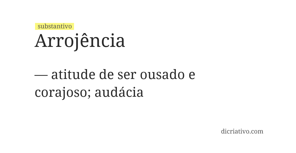 Significado de arrojência