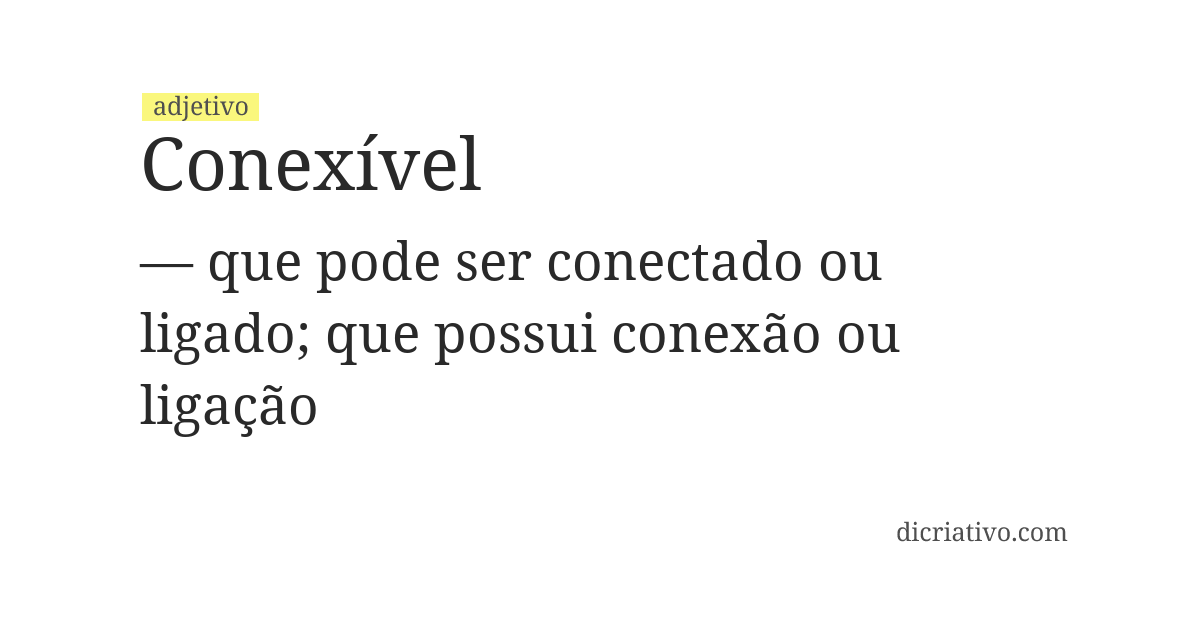 Significado de conexível