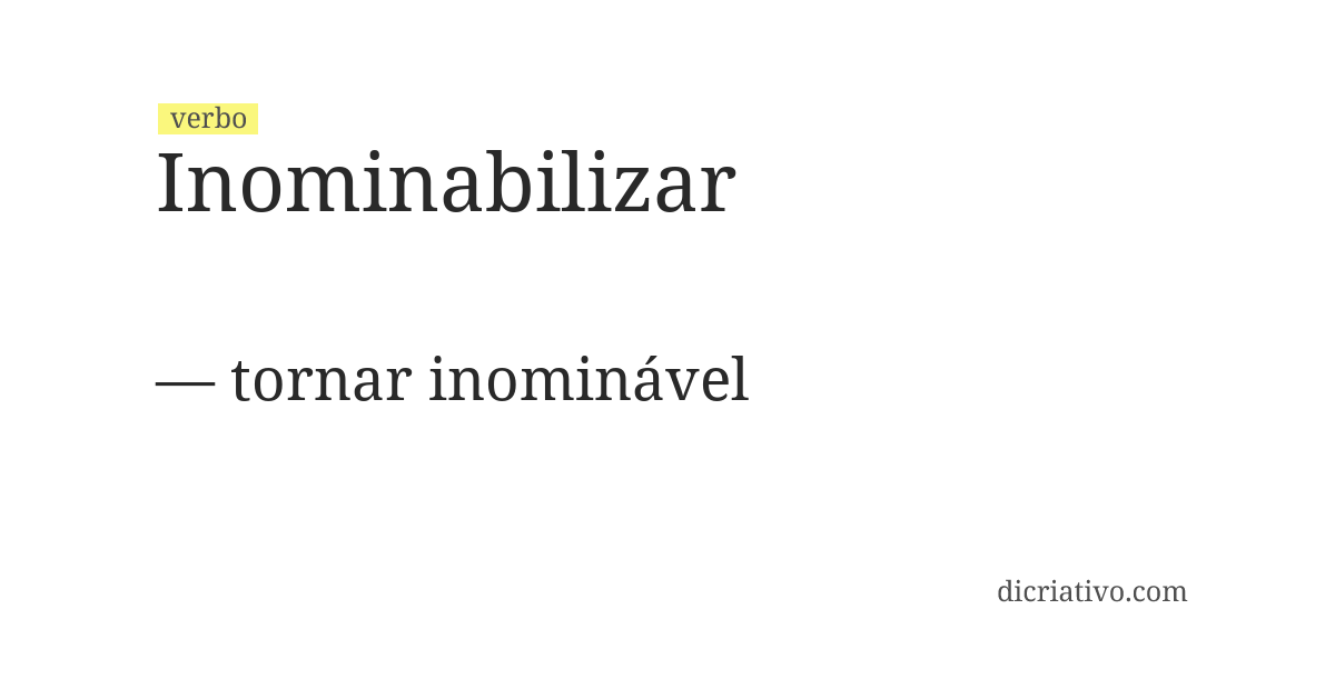 Significado de inominabilizar