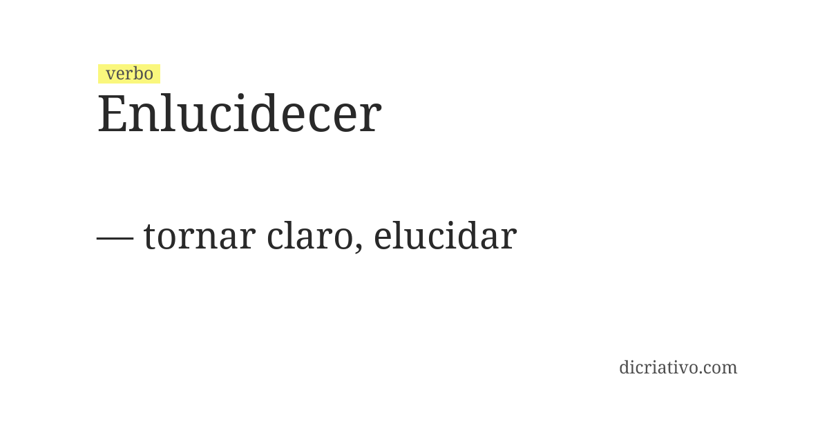 Significado de enlucidecer
