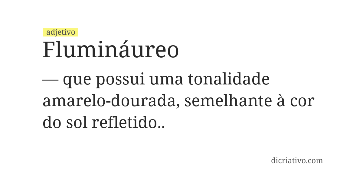 Significado de flumináureo