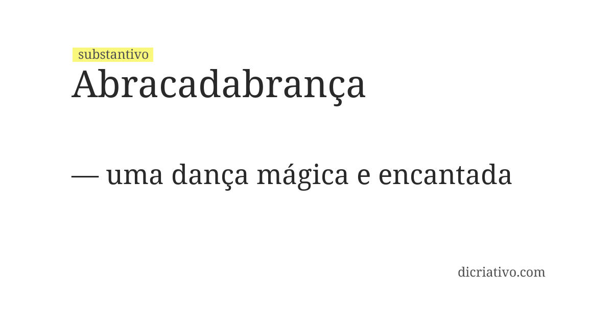 Significado de abracadabrança