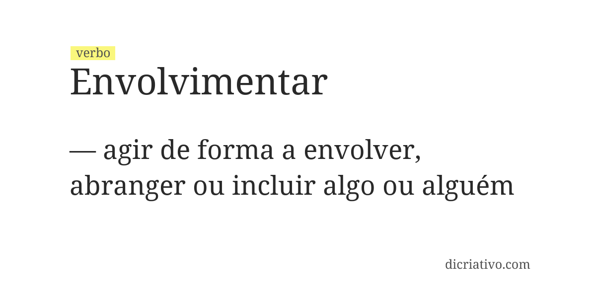 Significado de envolvimentar