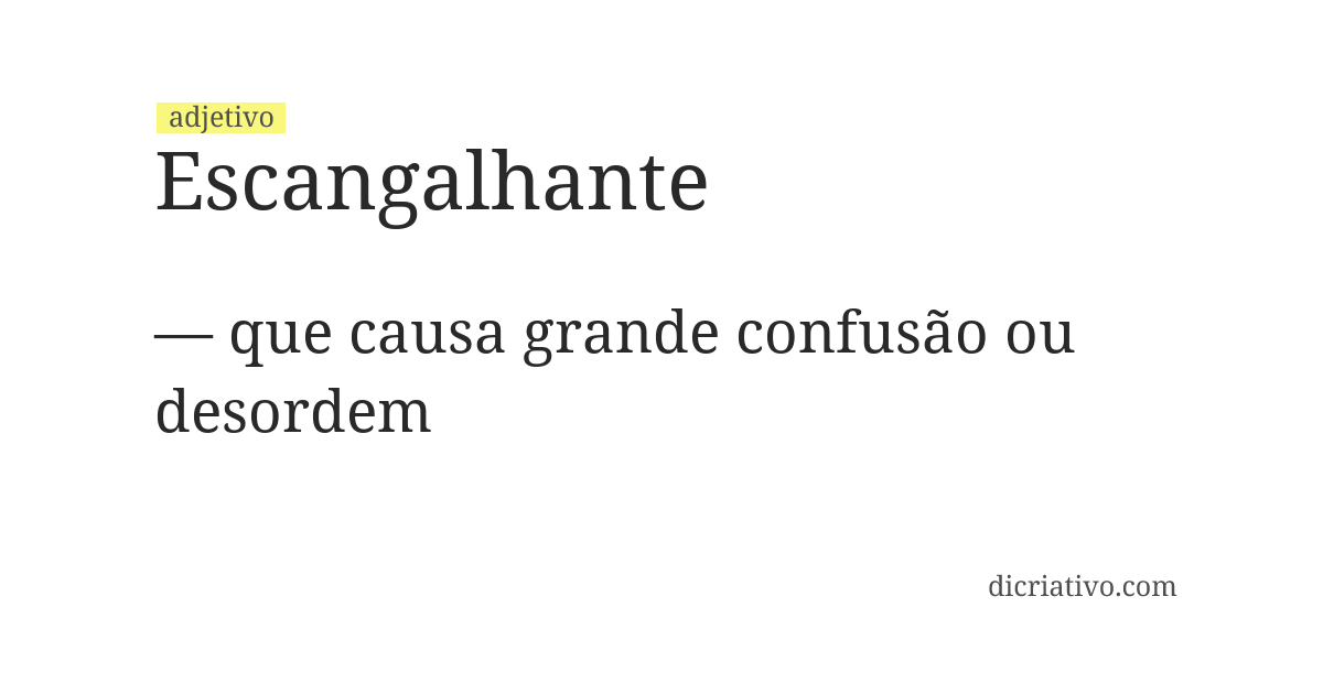 Significado de escangalhante