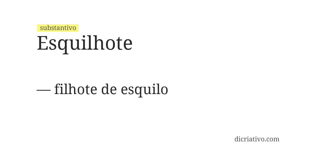 Significado de esquilhote