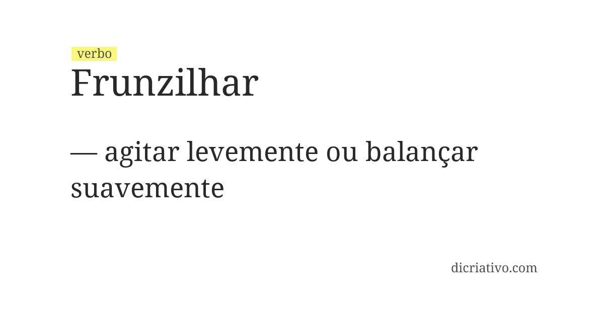 Significado de frunzilhar
