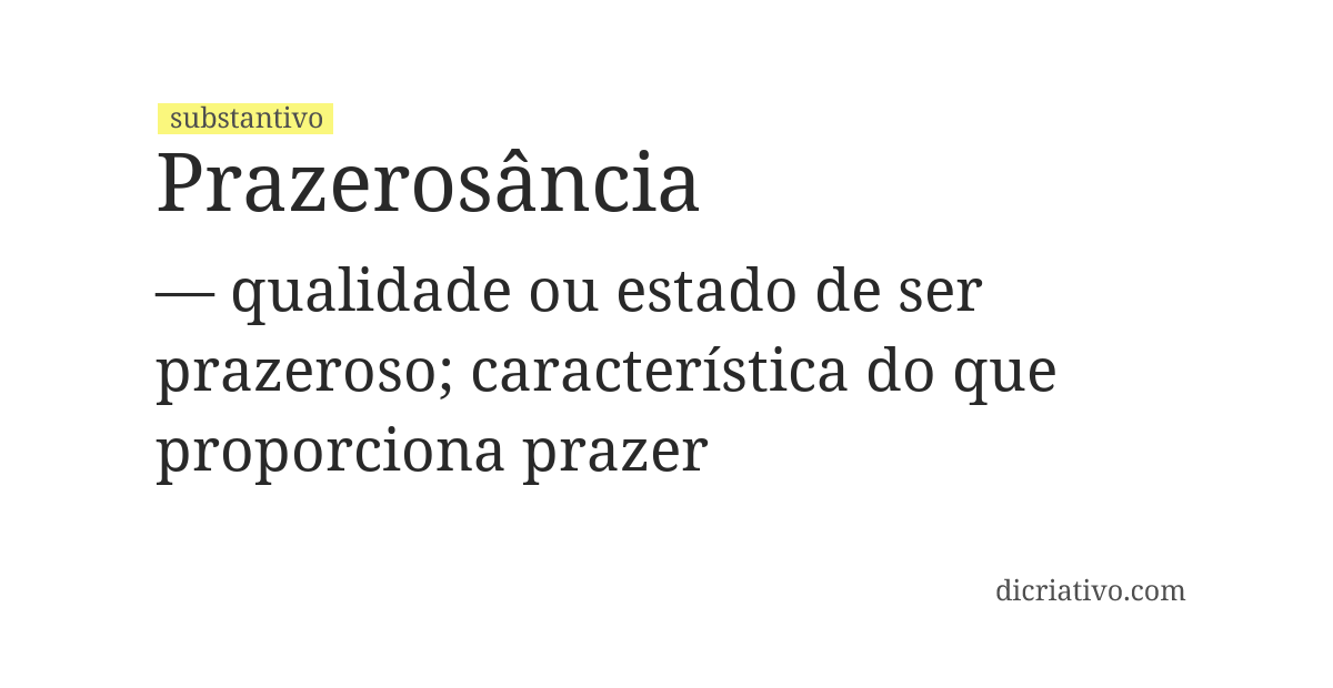 Significado de prazerosância