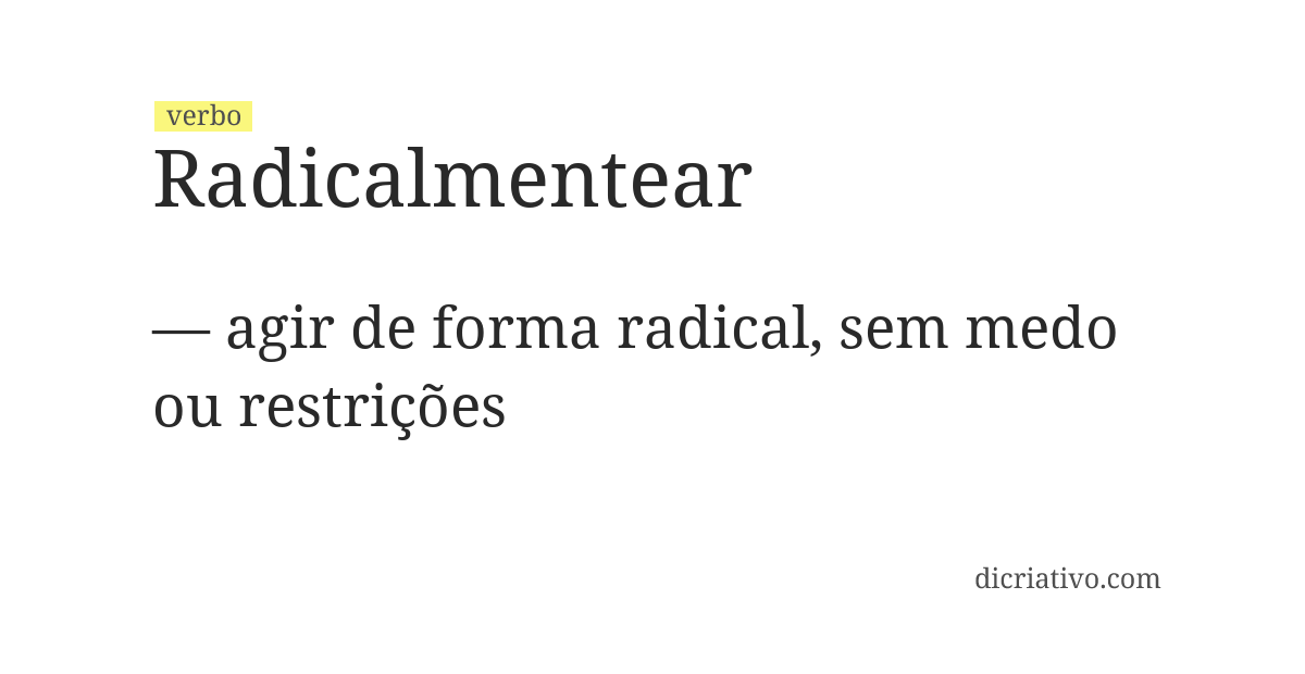 Significado de radicalmentear