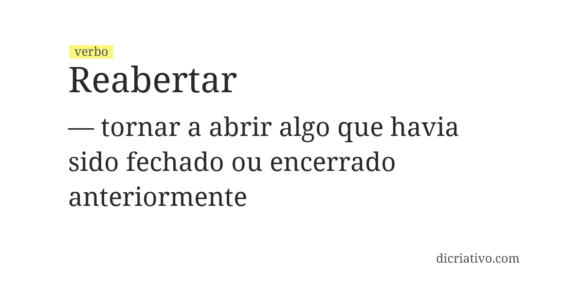 Significado de reabertar