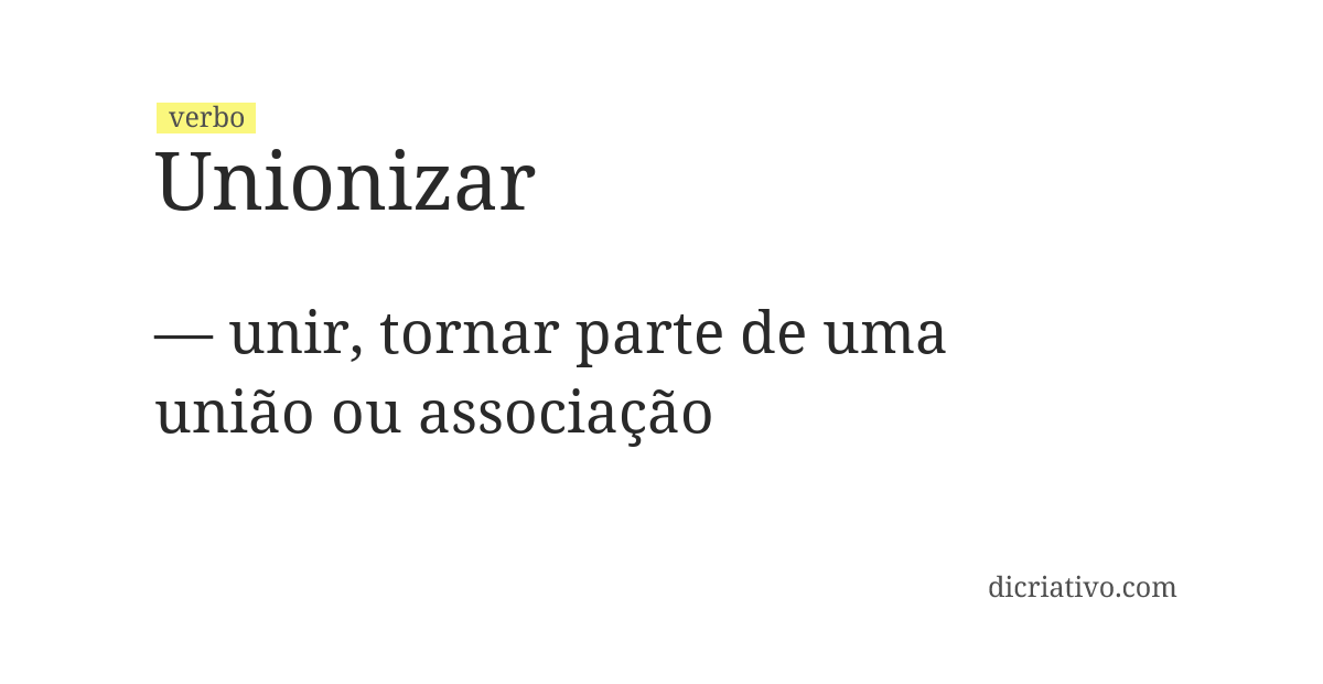 Significado de unionizar