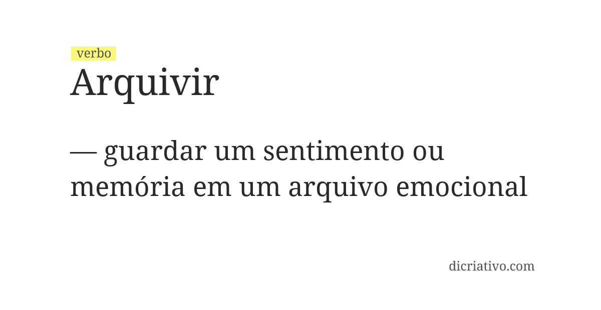Significado de arquivir