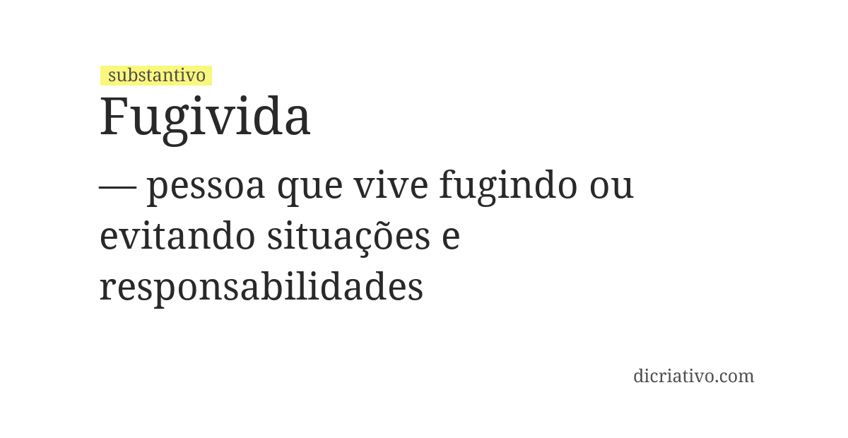 Significado de fugivida