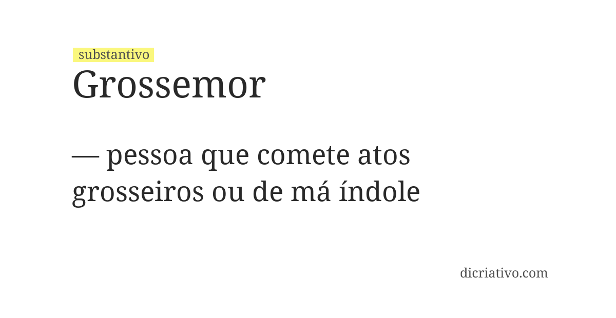 Significado de grossemor