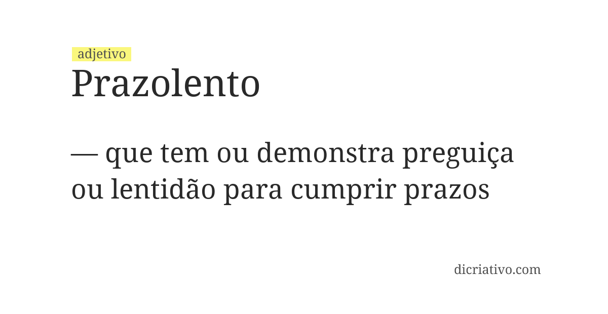 Significado de prazolento