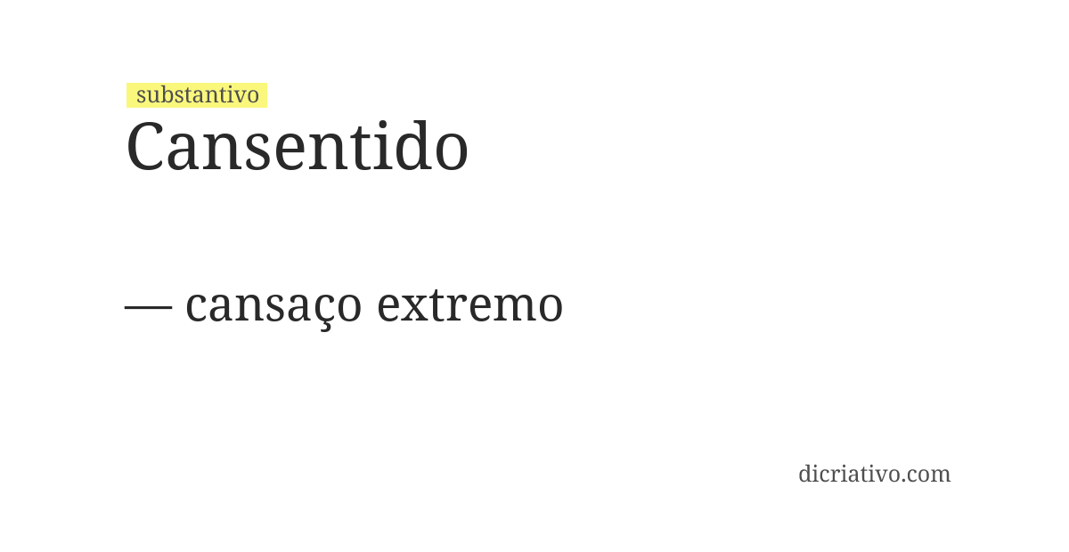 Significado de cansentido