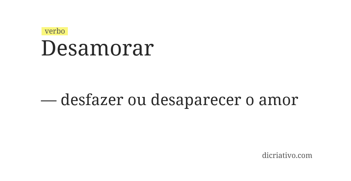 Significado de desamorar