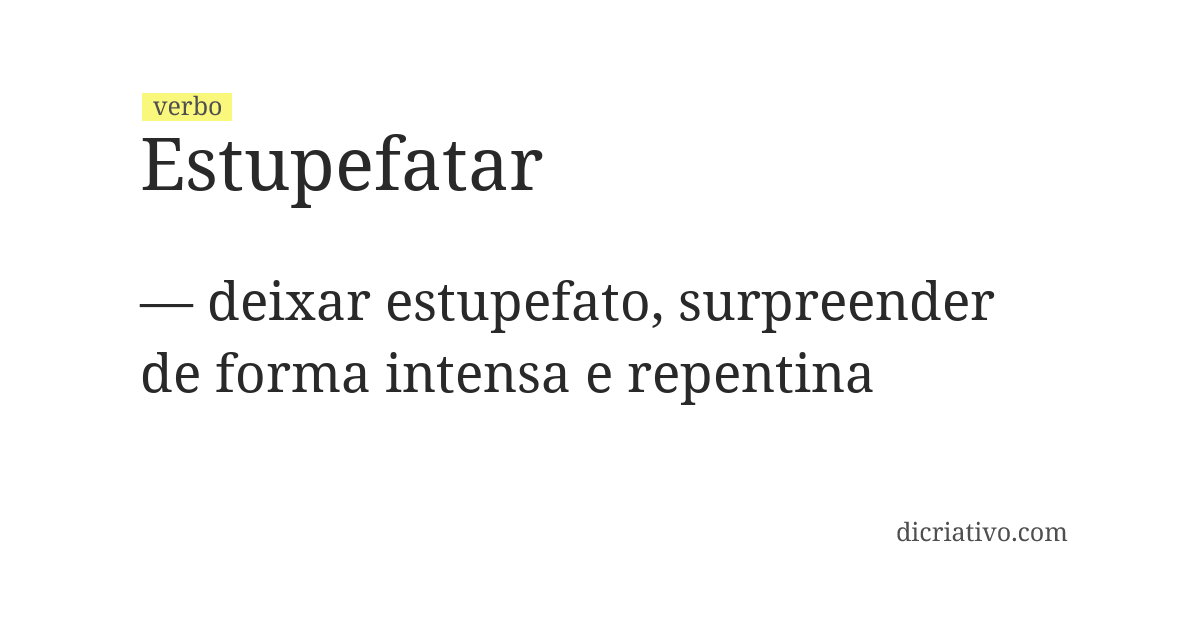Significado de estupefatar