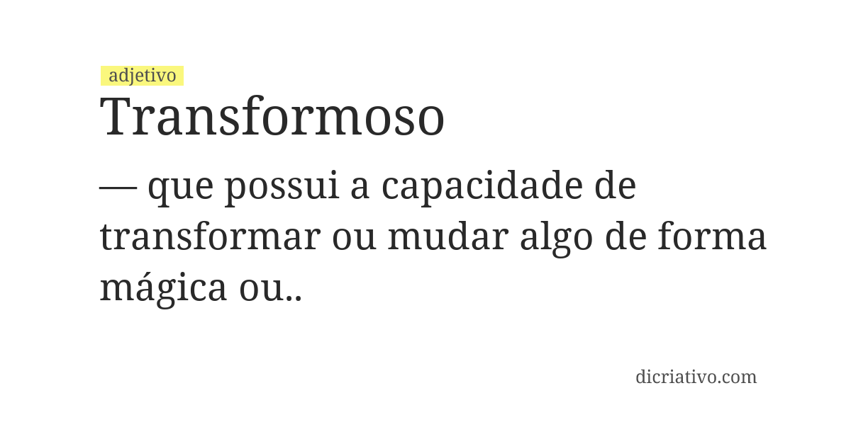 Significado de transformoso