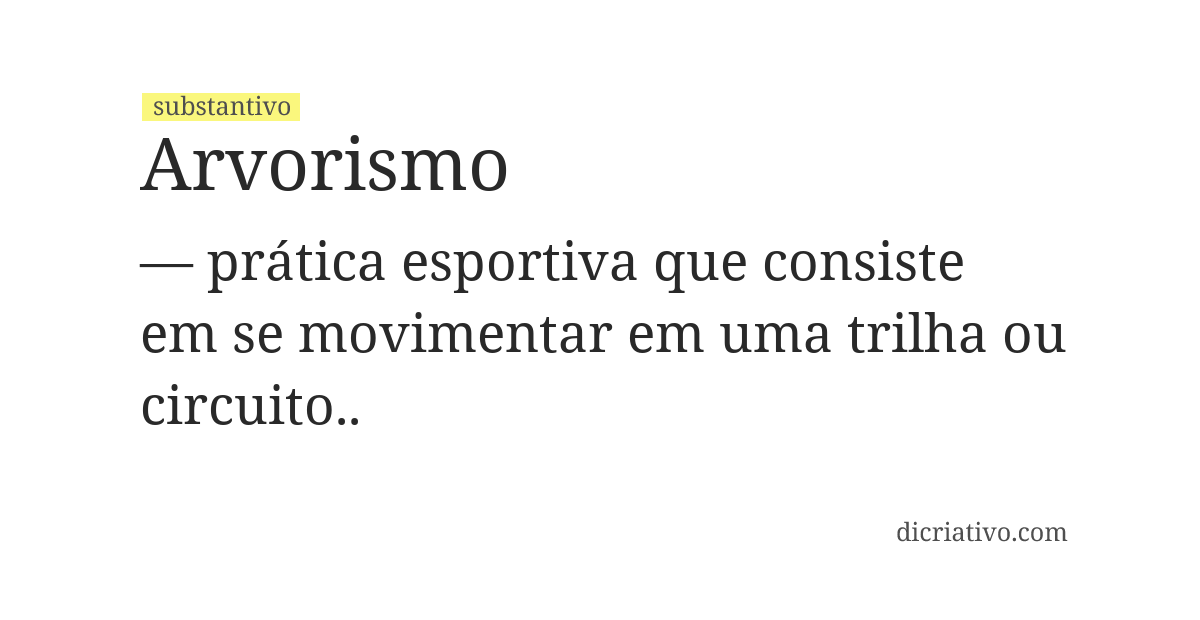 Significado de arvorismo