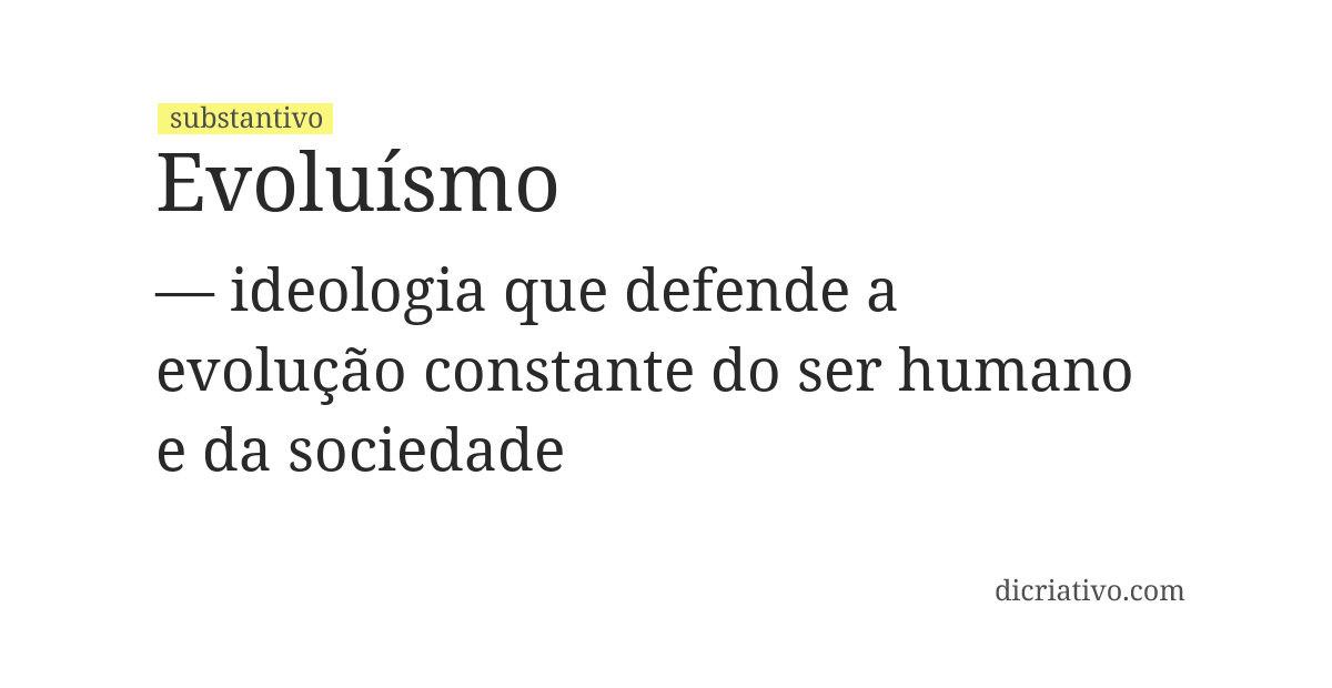 Significado de evoluísmo