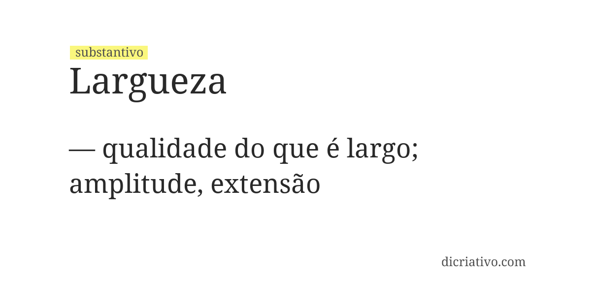 Significado de largueza