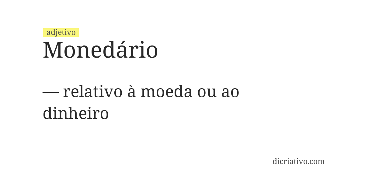Significado de monedário