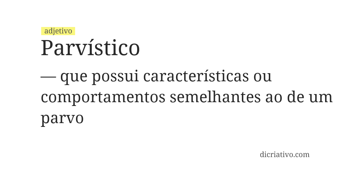 Significado de parvístico