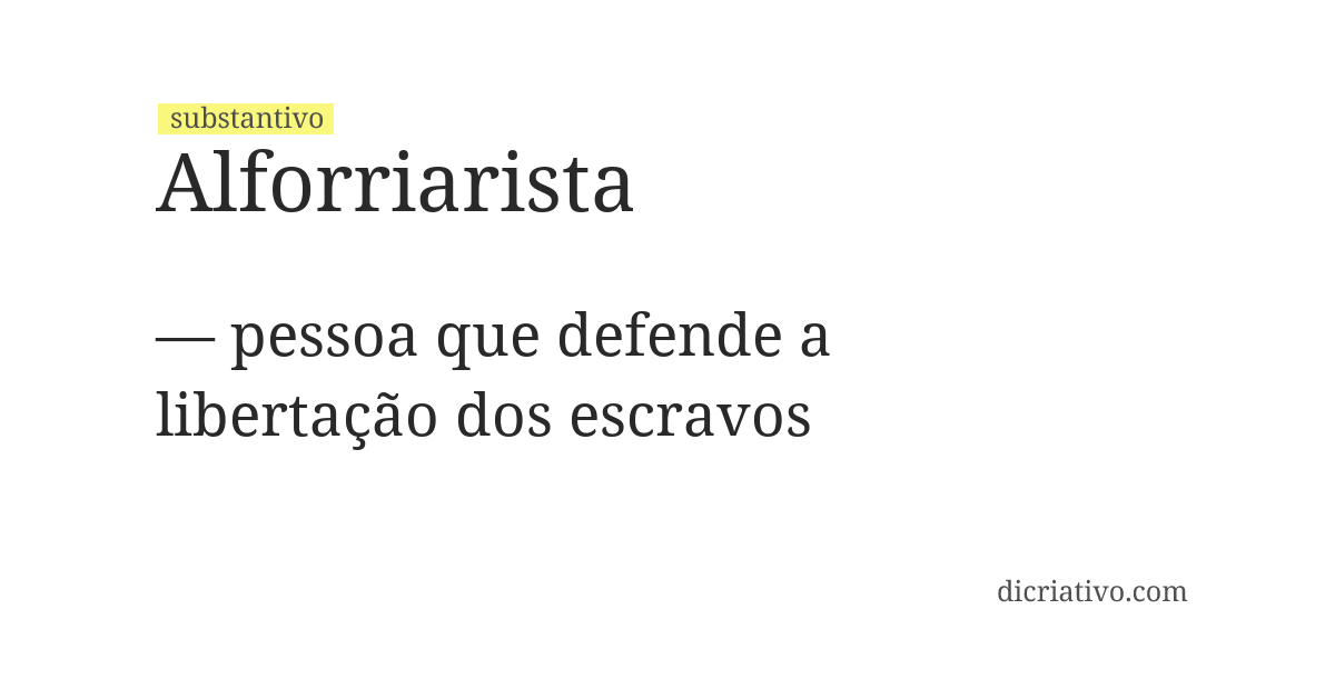 Significado de alforriarista