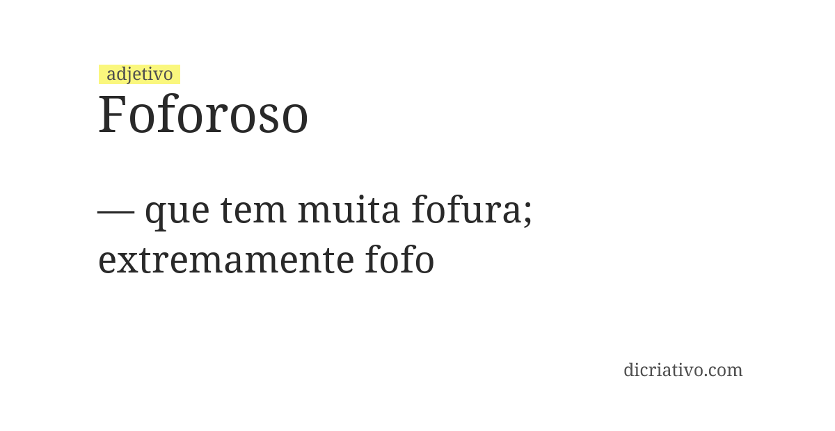 Significado de foforoso
