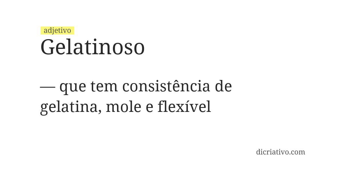 Significado de gelatinoso