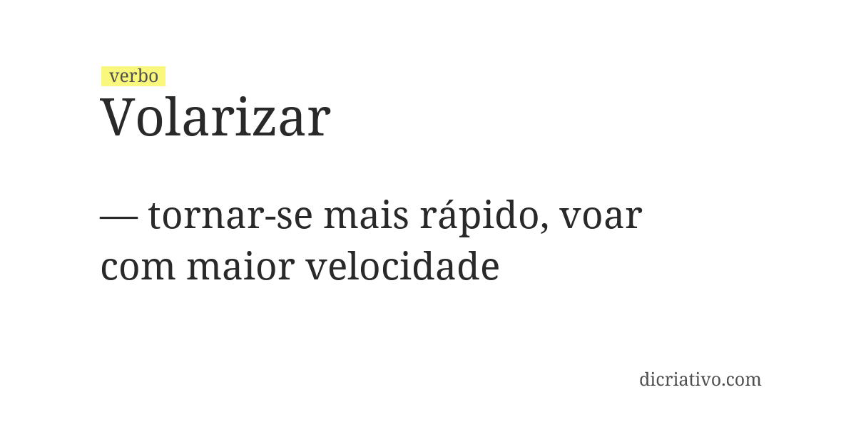 Significado de volarizar
