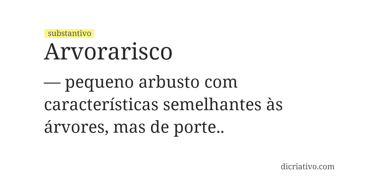 Significado de arvorarisco