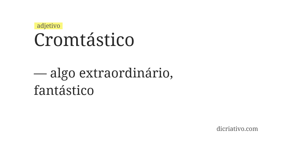 Significado de cromtástico
