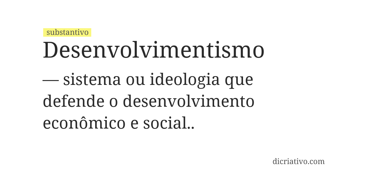 Significado de desenvolvimentismo