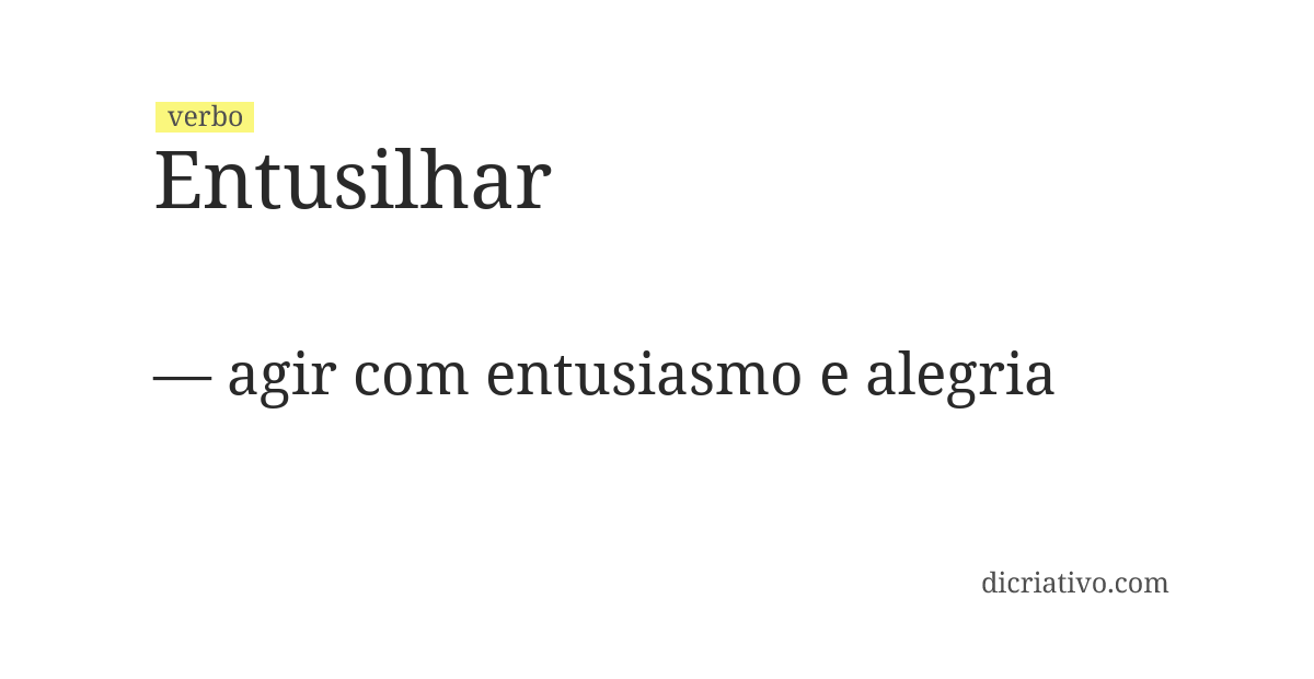 Significado de entusilhar