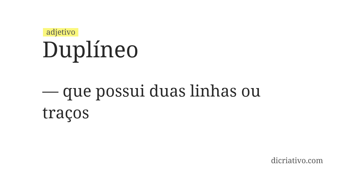Significado de duplíneo