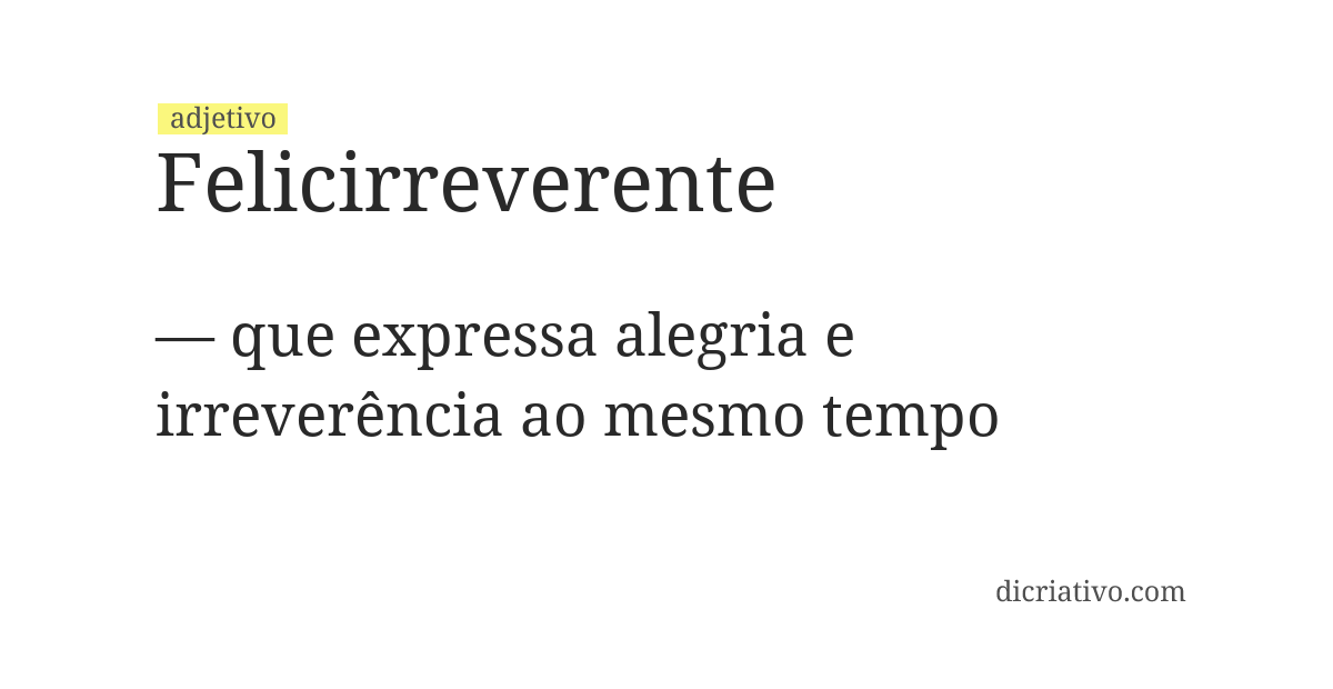 Significado de felicirreverente
